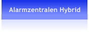 Alarmzentralen Hybrid