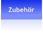 Zubehr