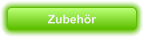 Zubehr