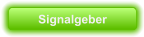 Signalgeber