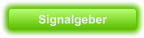 Signalgeber